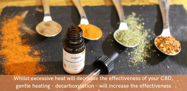 Decarboxylation is good when cooking with CBD oil