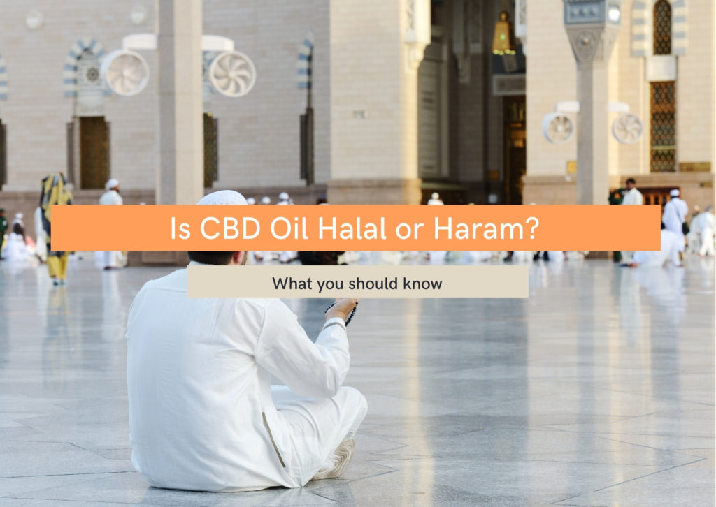 Is CBD oil halal or haram